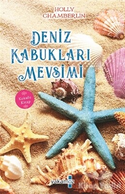 Deniz Kabukları Mevsimi - Yakamoz Yayınları