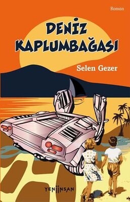 Deniz Kaplumbağası - Yeni İnsan Yayınevi