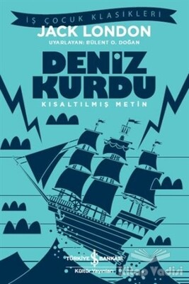 Deniz Kurdu (Kısaltılmış Metin) - İş Bankası Kültür Yayınları