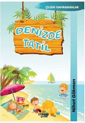 Denizde Tatil - Uludaz Yayınları