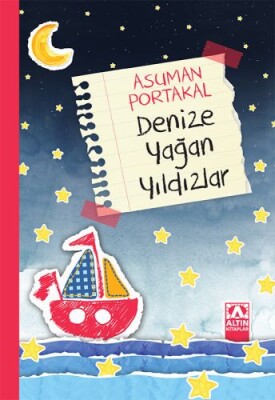 Denize Yağan Yıldızlar - Altın Kitaplar Yayınevi