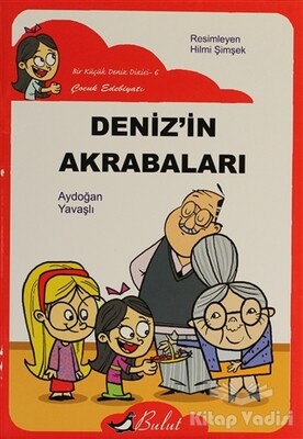 Deniz’in Akrabaları - Bulut Yayınları