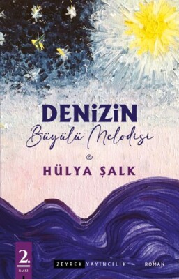 Denizin Büyülü Melodisi - Zeyrek Yayıncılık