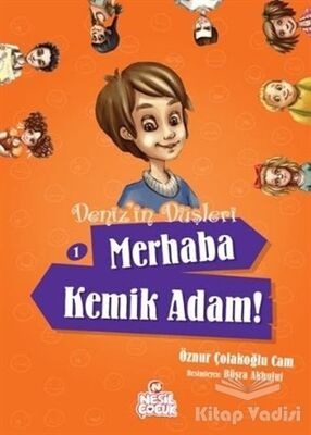 Deniz'in Düşleri 1: Merhaba Kemik Adam! 1 - 1