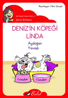 Deniz'in Köpeği Linda / Düz Yazı - Bulut Yayınları