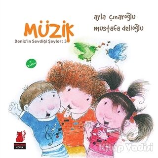 Deniz’in Sevdiği Şeyler: 3 - Müzik - 1