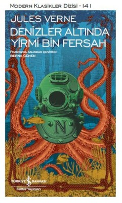 Denizler Altında Yirmi Bin Fersah - Modern Klasikler Dizisi - İş Bankası Kültür Yayınları