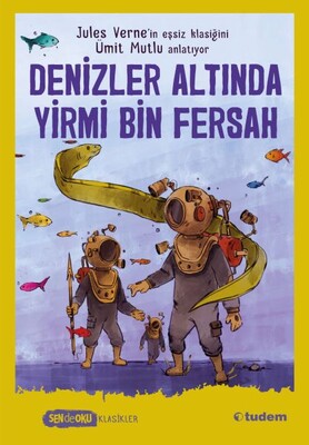 Denizler Altında Yirmi Bin Fersah - Sen de Oku - Tudem Yayınları