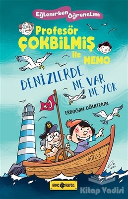 Denizlerde Ne Var Ne Yok - Profesör Çokbilmiş İle Memo 2 - Genç Hayat