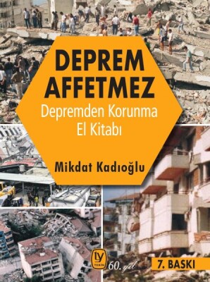 Deprem Affetmez - Depremden Korunma El Kitabı - Tekin Yayınevi