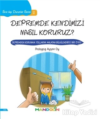 Depremde Kendimizi Nasıl Koruruz? - Sıra Dışı Durumlar Serisi 2 - Mandolin Yayınları