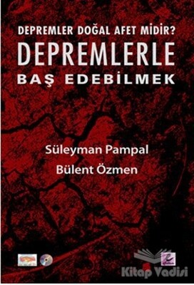 Depremlerle Baş Edebilmek - Efil Yayınevi