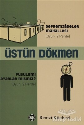 Depremzadeler Mahallesi - Pusulamı Ayarlar mısınız? - Remzi Kitabevi