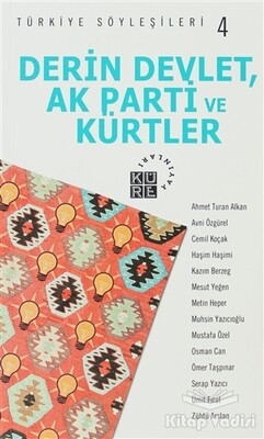 Derin Devlet, AK Parti ve Kürtler - Küre Yayınları