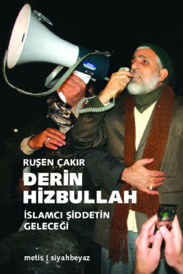 Derin Hizbullah İslamcı Şiddetin Geleceği - 1