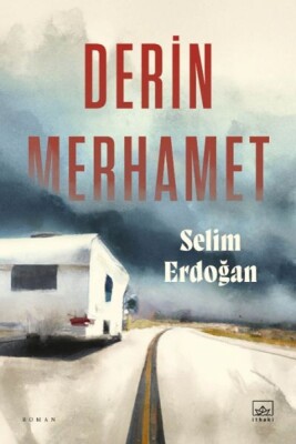 Derin Merhamet - İthaki Yayınları