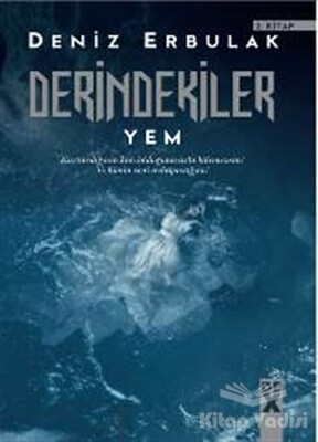 Derindekiler - Yem - Dex Yayınevi