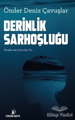 Derinlik Sarhoşluğu - İskenderiye Yayınları