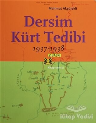 Dersim Kürt Tedibi 1937-1938 - 1