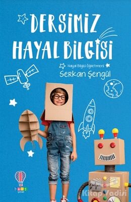 Dersimiz Hayal Bilgisi - 1