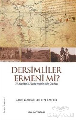 Dersimliler Ermeni mi? - İdil Yayıncılık