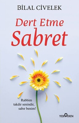 Dert Etme Sabret - Yediveren Yayınları