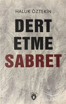 Dert Etme Sabret - 1