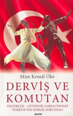 Derviş ve Komutan - Alfa Yayınları