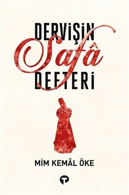 Dervişin Safa Defteri - Turkuvaz Kitap