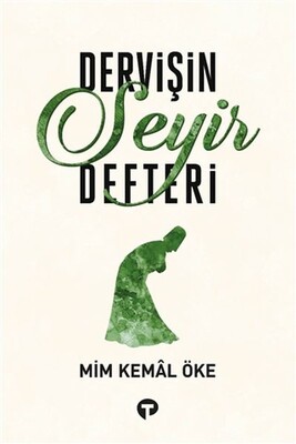 Dervişin Seyir Defteri - Turkuvaz Kitap