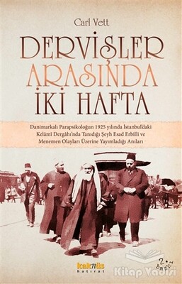 Dervişler Arasında İki Hafta - Kaknüs Yayınları