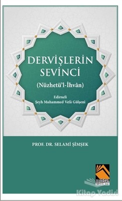 Dervişlerin Sevinci - Buhara Yayınları