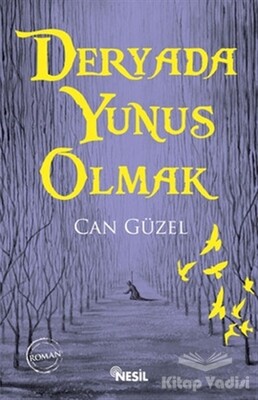 Deryada Yunus Olmak - Nesil Yayınları