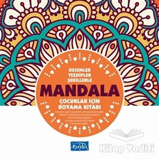 Desenler Tezhipler Şekillerle Mandala - Turuncu Kitap - Parıltı Yayınları