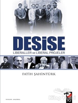 Desise - Liberaller ve Liberal Projeler - 1