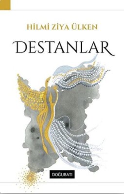 Destanlar - Doğu Batı Yayınları