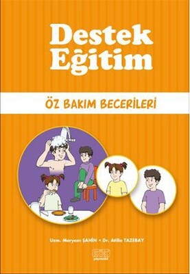 Destek Eğitim - Öz Bakım Becerileri - Kök Yayıncılık