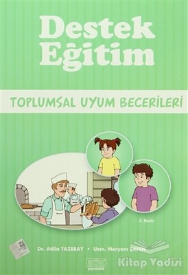 Destek Eğitim - Toplumsal Uyum Becerileri - Kök Yayıncılık