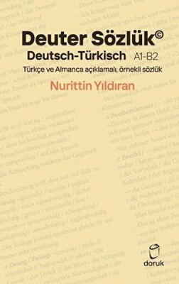 Deuter Sözlük Deutsch - Türkisch A1 - B2 - Doruk Yayınları