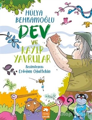 Dev ve Kayıp Yavrular - Eksik Parça Yayınları