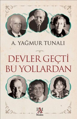 Devler Geçti Bu Yollardan - Bilgeoğuz Yayınları