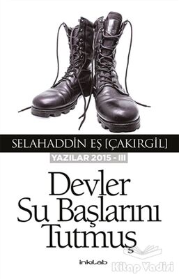 Devler Su Başlarını Tutmuş - 1