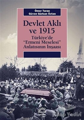 Devlet Aklı ve 1915 - İletişim Yayınları