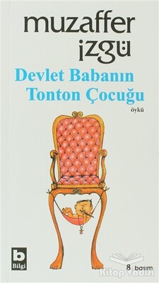 Devlet Babanın Tonton Çocuğu - 1