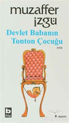 Devlet Babanın Tonton Çocuğu - 2