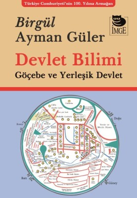 Devlet Bilimi Göçebe ve Yerleşik Devlet - İmge Kitabevi Yayınları