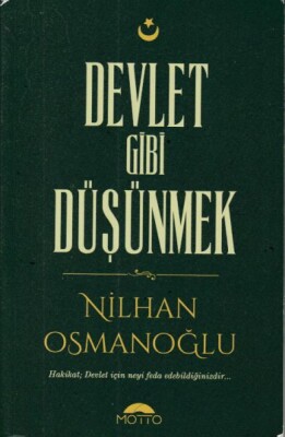 Devlet Gibi Düşünmek - Motto