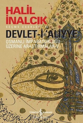 Devlet-i ‘Aliyye - İş Bankası Kültür Yayınları