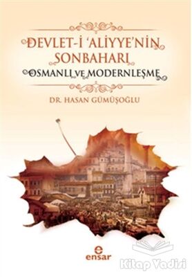 Devlet-i 'Aliyye'nin Sonbaharı - 1