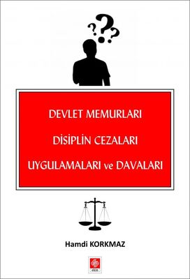 Devlet Memurları Disiplin Cezaları Uygulamaları ve Davaları - 1